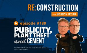 Il Podcast Re:Construction Episodio 189: Pubblicità, Furto di Piante e Cemento nel Settore Edile